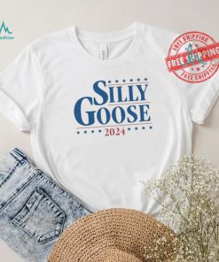 Official Silly Goose 2024 white t shirt, hoodie, sweater, long sleeve and tank top Official Silly Goose 2024 white t shirt