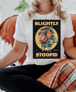 Official Slightly Stoopid On Jun 29 2024 Matanuska Brewing Company Anchorage AK Poster T shirt