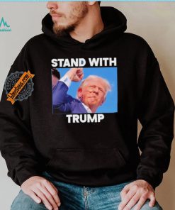 Official Stand With Trump Fight Gun Shot Fired Rally Shooting T Shirt