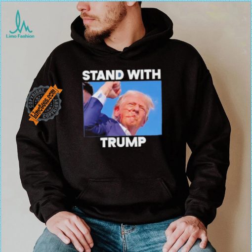 Official Stand With Trump Fight Gun Shot Fired Rally Shooting T Shirt
