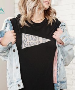 Official Starfit beach club since 2018 2024 shirt
