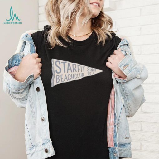 Official Starfit beach club since 2018 2024 shirt