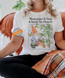 Official Steven Rhodes Remember To Stop And Smell The Flowers Shirt