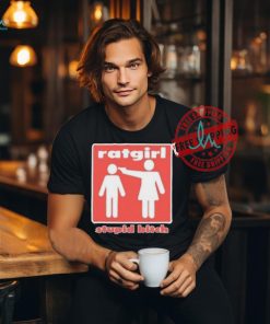Official Stray rats ratgirl stupid bitch ringer T shirt