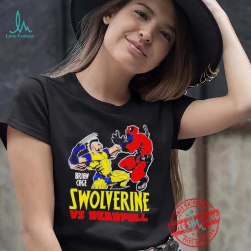 Official Swolverine vs deadpull brian cage T shirt
