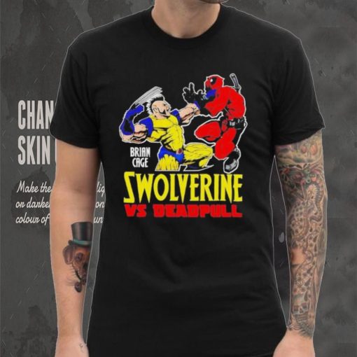 Official Swolverine vs deadpull brian cage T shirt