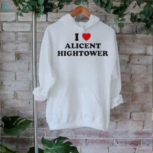 Official Tabogens I Love Alicent Hightower t shirt