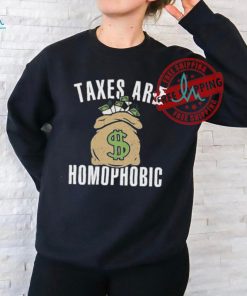 Official Taxes Are Homophobic Shirt