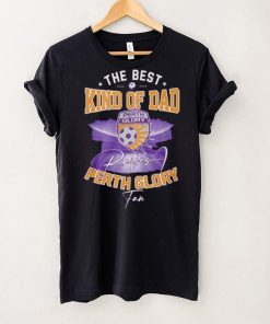 Official The Best Kind Of Dad Perth Glory T Shirt