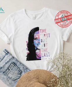 Official The First But Not The Last Madam President Harris 2024 T Shirt