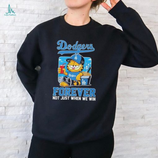 Official The Garfield Los Angeles Dodgers Forever Not Just When We Win Shirt