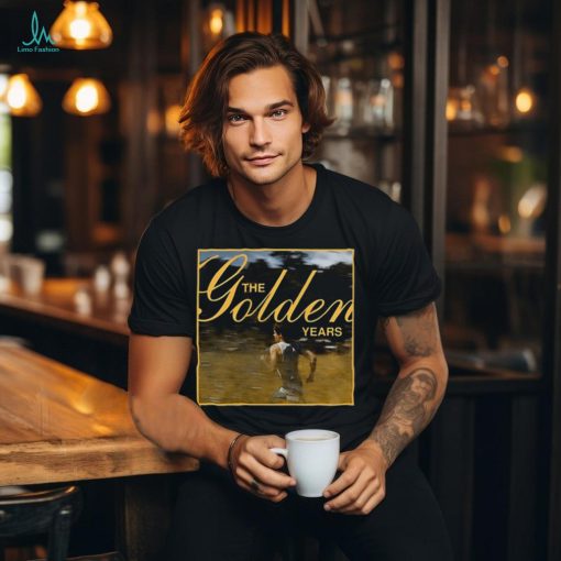 Official The Golden Years Photo t shirt