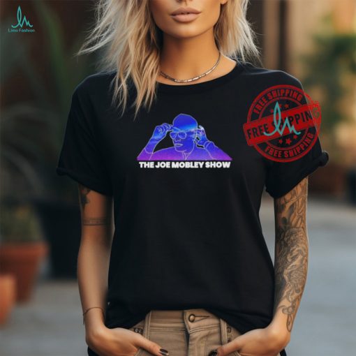 Official The Joe mobley show T shirt