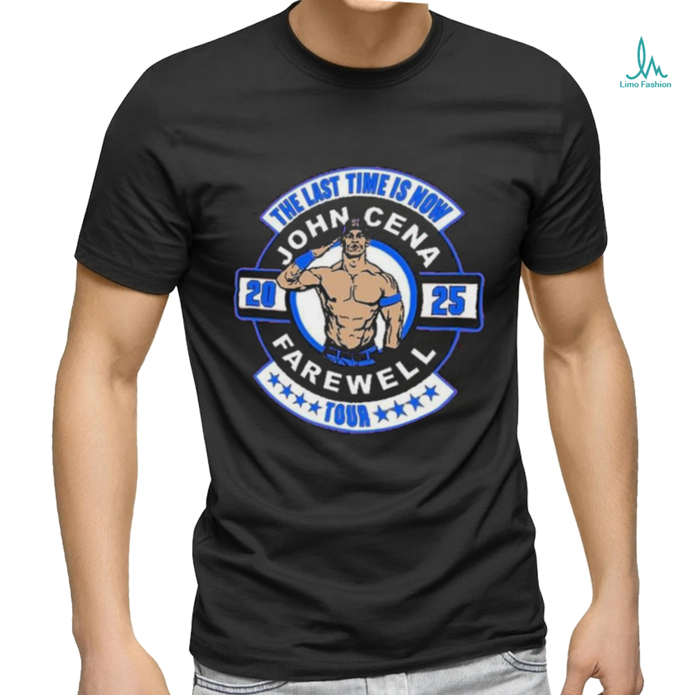 Official The Last Time Is Now John Cena 2025 Farewell Tour Shirt Official The Last Time Is Now John Cena 2025 Farewell Tour Shirt