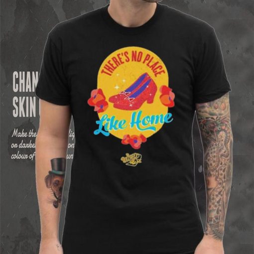 Official The Wizard of Oz ‘There’s No Place Like Home’ T Shirt
