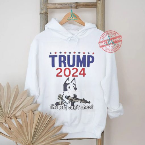 Official The left can’t shoot Donald Trump 2024 bluey T shirt