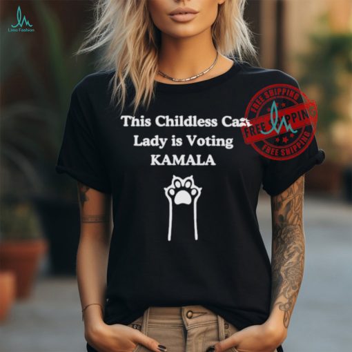 Official This Childless Cat Lady is Voting Kamala Shirt