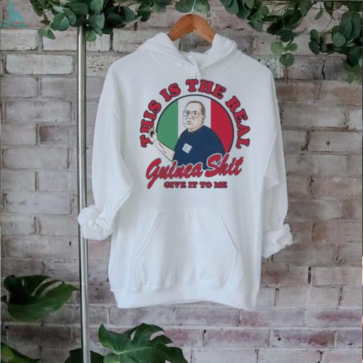 Official This Is The Real Guinea Shit Give It To Me Santillo’s Brick Oven Pizza t shirt