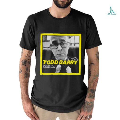 Official Todd Barry Domestic Shorthair Photo Shirt
