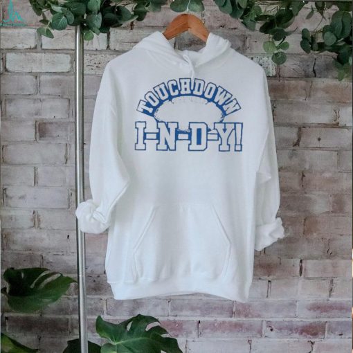 Official Touchdown I N D Y 2024 Shirt