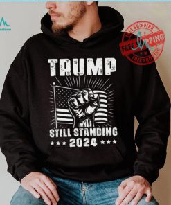 Official Trump 2024 Still Standing American Flag Donald Trump 2024 T Shirt