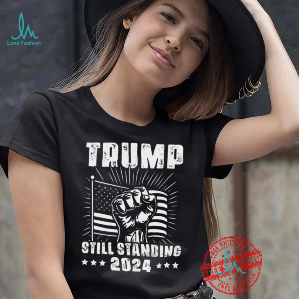 Official Trump 2024 Still Standing American Flag Donald Trump 2024 T Shirt Official Trump 2024 Still Standing American Flag Donald Trump 2024 T Shirt