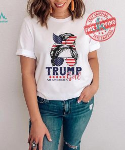 Official Trump Girl No Apologies Messy Bun Trump 2024 American Flag T Shirt
