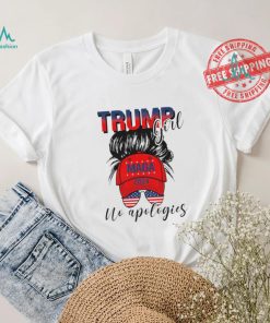 Official Trump Girl No Apologies Patriotic American T Shirt