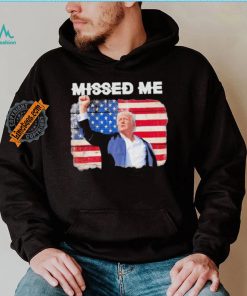 Official Trump Missed Me Pennsylvania Rally Patriot Usa 2024 Shot T Shirt