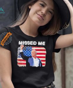 Official Trump Missed Me Pennsylvania Rally Patriot Usa 2024 Shot T Shirt