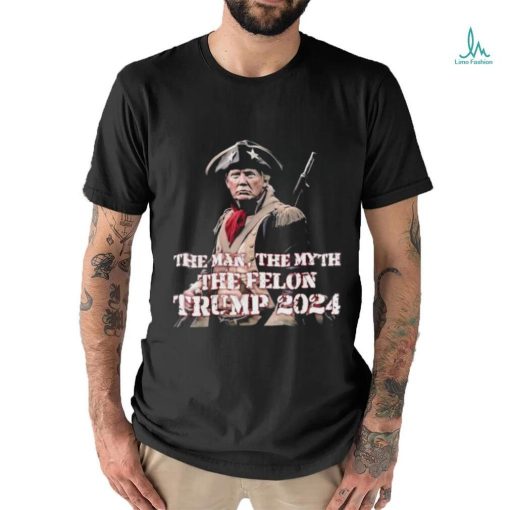 Official Trump Soldier The Man The Myth The Felon Trump 2024 Funny Anti Biden T shirt