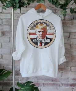 Official Trump Speaks The Best Is Yet To Come Negotiator T shirt