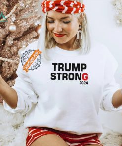 Official Trump Strong 2024 T Shirt
