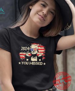 Official Trump You Missed – Trump Shooting 2024 News T Shirt