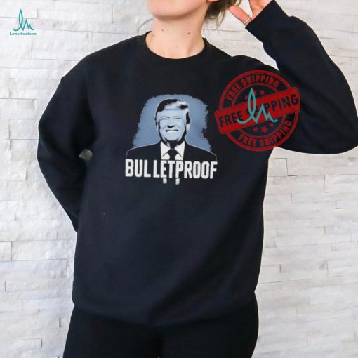 Official Trump bulletproof T shirt