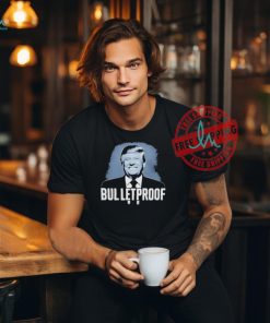 Official Trump bulletproof T shirt