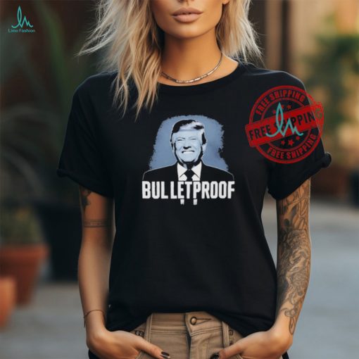Official Trump bulletproof T shirt