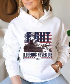 Official Trump shot Fight Legends Never Die t shirt