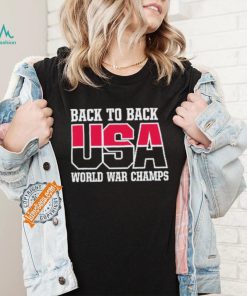 Official USA Team 2024 Back To Back World War Champs Shirt