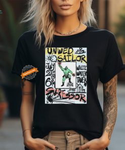 Official Unwed Sailor Live 21 July 2024 Little Rock, AR White Water Tavern Shirt