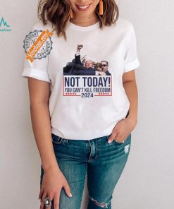Official Vintage Donald Trump Not Today You Cant Kill Freedom T Shirt