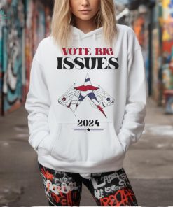 Official Vote Big Issues 2024 Election T Shirt