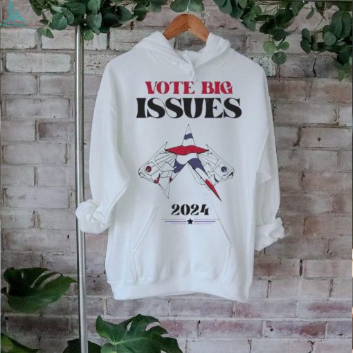 Official Vote Big Issues 2024 Election T Shirt