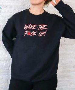 Official Wake The Fuck Up New t shirt