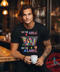 Official Washington Commanders Autism See The Able Not The Label Shirt