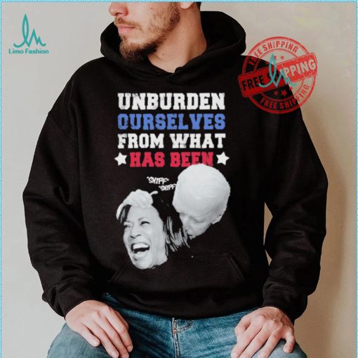 Official joe biden, Kamala harris unburden ourselves from what has been sniff shirt