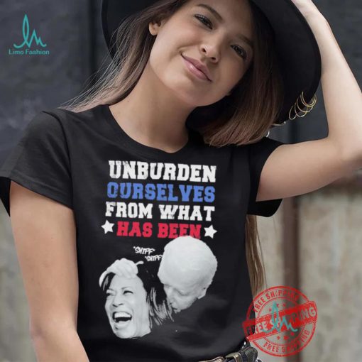 Official joe biden, Kamala harris unburden ourselves from what has been sniff shirt