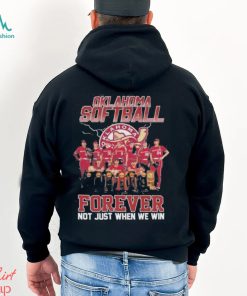 Oklahoma Softball Forever Not Just When We Win Shirt
