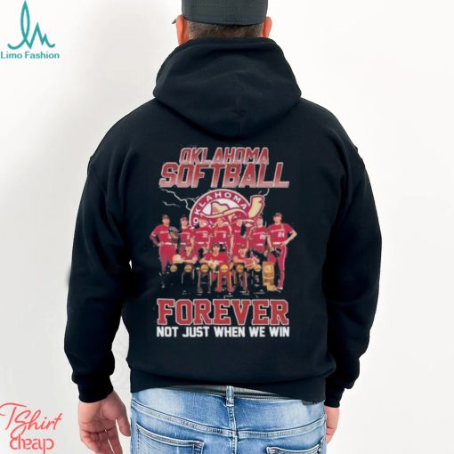Oklahoma Softball Forever Not Just When We Win Shirt