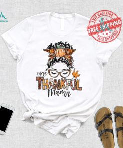 One Thankful Mama Shirt,Thankful Mama Shirt